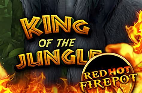 Игровой автомат King of the Jungle  Red Hot Firepot  играть бесплатно